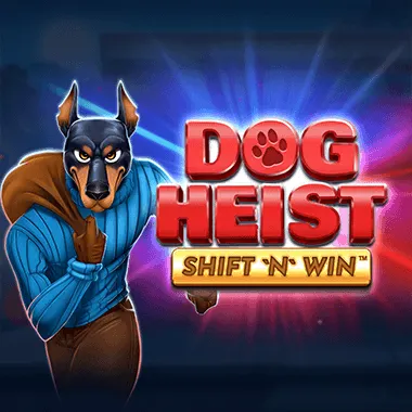 Dog Heist Shift 'N' Win